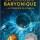 La trilogie Baryonique- 1.La tragédie de l'orque de Pierre Raufast