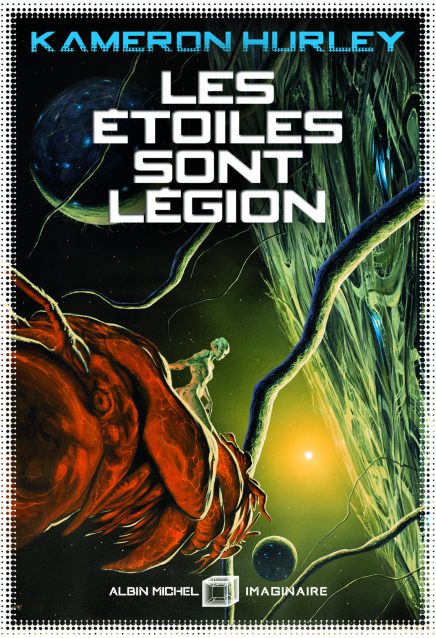 albin_michel_imaginaire_kameron_hurley_les_etoiles_sont_legions_HD