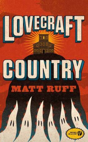 lovecraft-country-matt-ruff